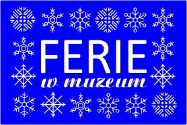 napis Ferie w muzeum , gwiazdki