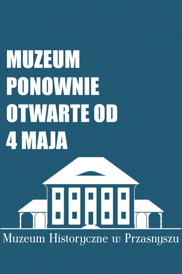 logo muzeum i informacja o ponownym otwarciu 4 maja